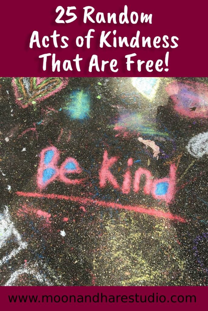 25 random acts of kindness that don't cost money - from Moon and Hare Studio